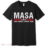 Masa Make America Straight Again Patriotic Usa Flag Premium T-Shirt thumb 0