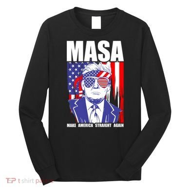 MASA Make America Straight Again Long Sleeve Shirt
