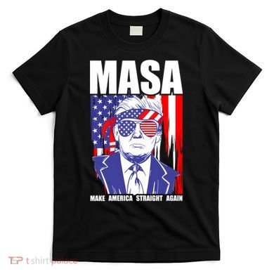 MASA Make America Straight Again T-Shirt