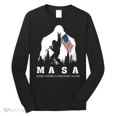 MASA Make America Straight Again Long Sleeve Shirt