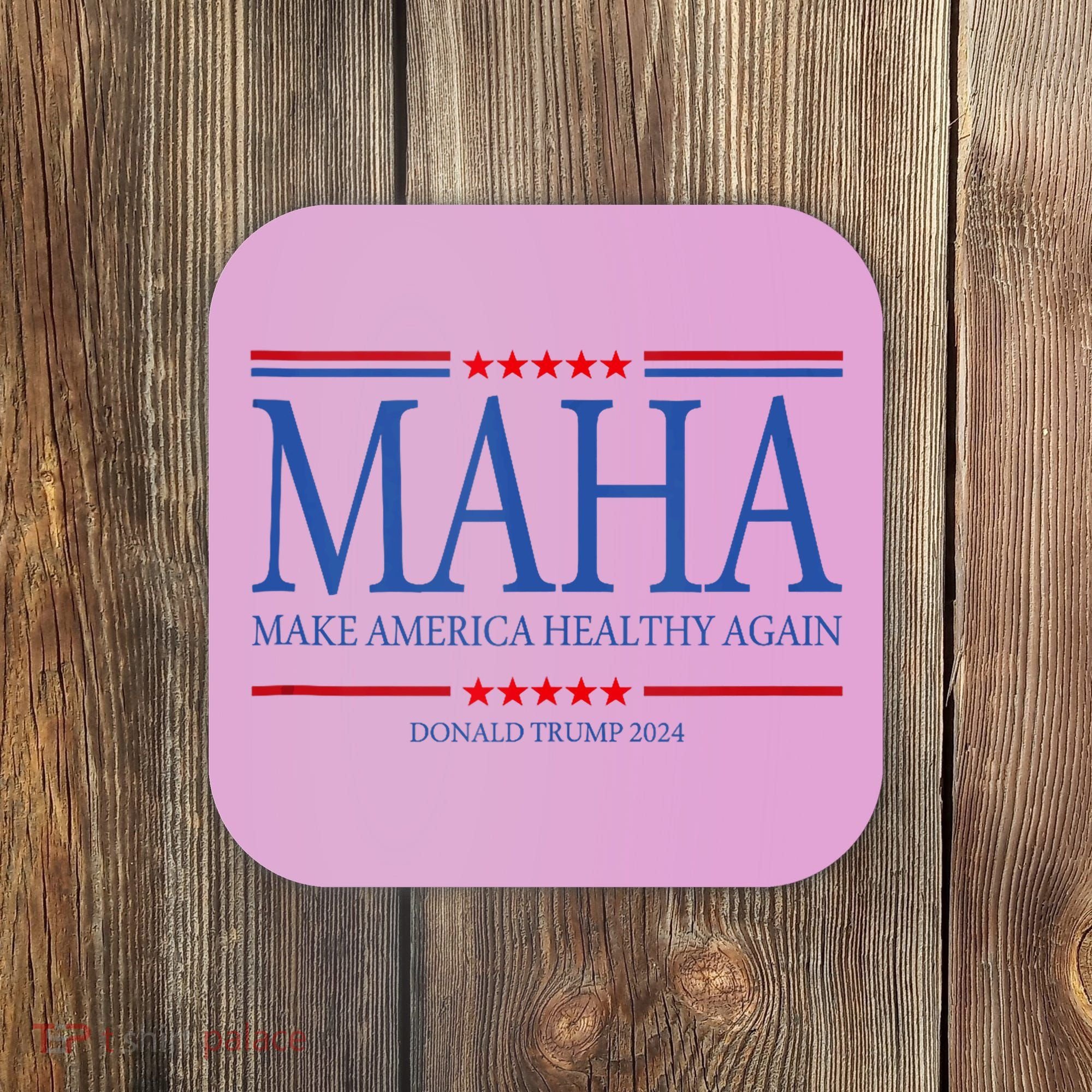 Maha Make America Healthy Again Coaster