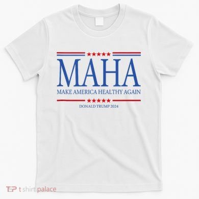 Maha Make America Healthy Again T-Shirt