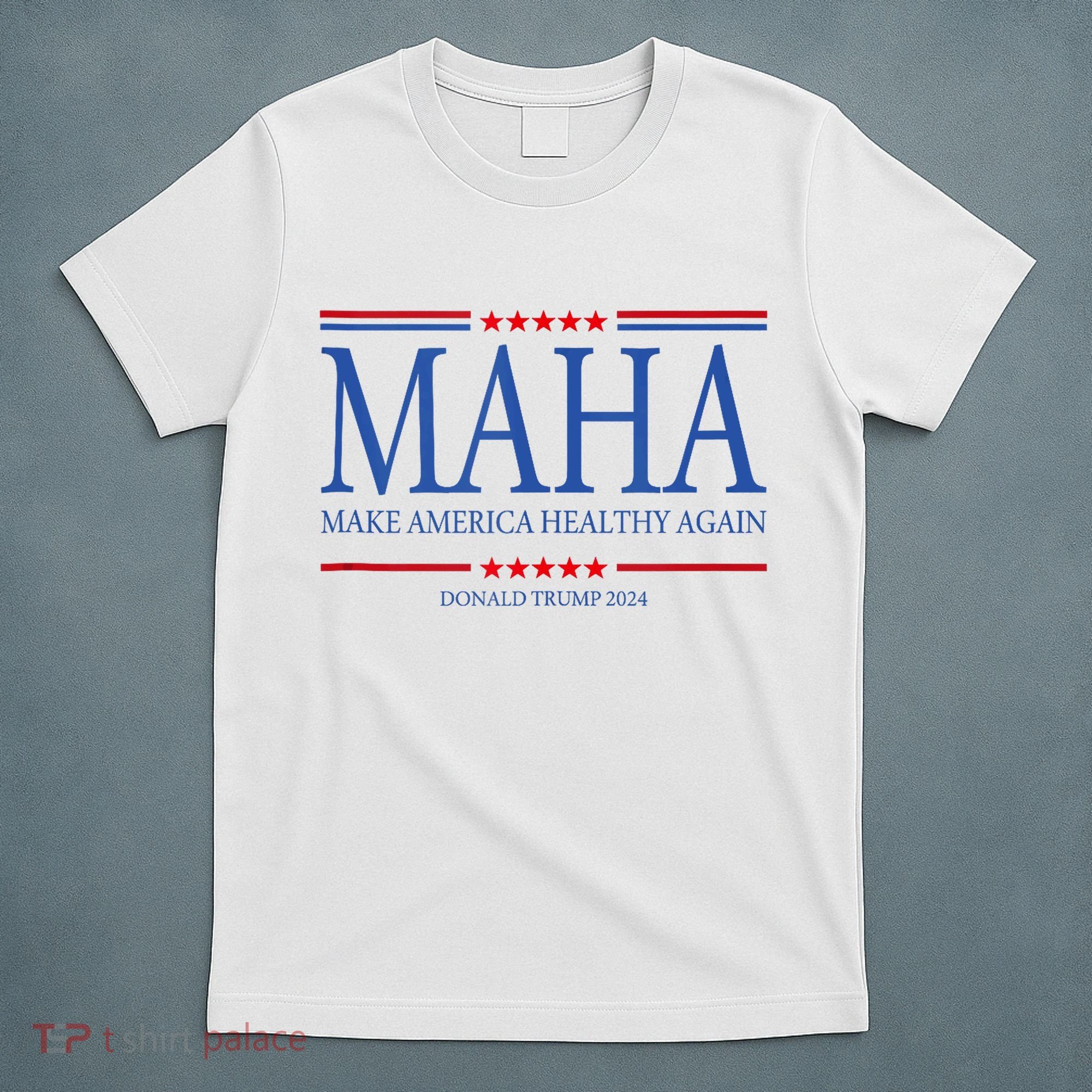Maha Make America Healthy Again T-Shirt