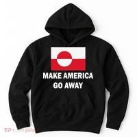MAGA Make America Go Away I Support Greenland Hoodie thumb 0