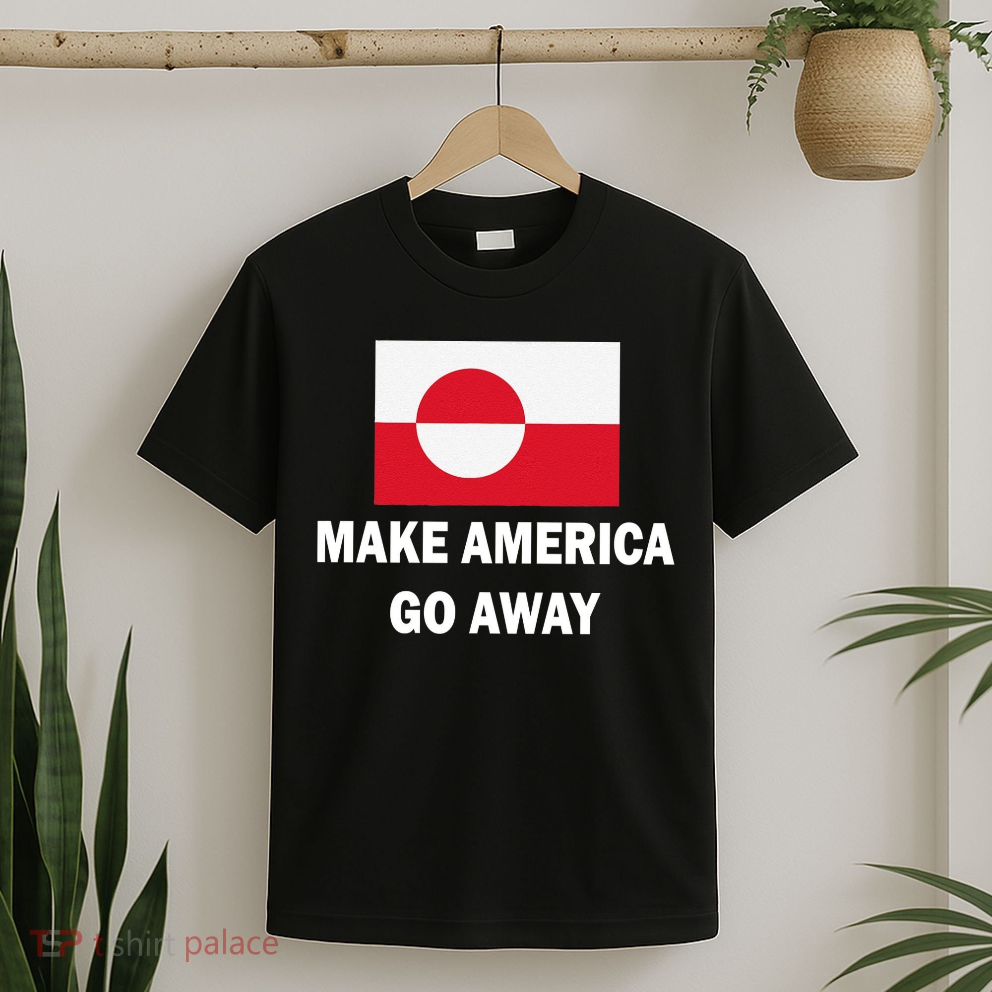 MAGA Make America Go Away I Support Greenland T-Shirt