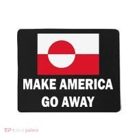 MAGA Make America Go Away I Support Greenland Mousepad thumb 0
