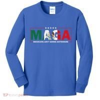 Maga Mexicans AinT Going Anywhere Kids Long Sleeve Shirt thumb 0