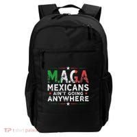 Maga Mexicans AinT Going Anywhere Backpack thumb 0