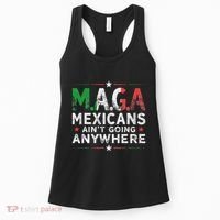 Maga Mexicans AinT Going Anywhere Women's Tank Top thumb 0