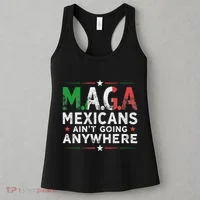 Maga Mexicans AinT Going Anywhere Women's Tank Top thumb 3