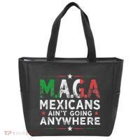 Maga Mexicans AinT Going Anywhere Tote Bag thumb 0