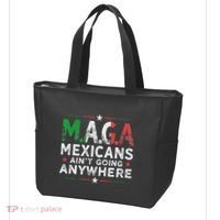 Maga Mexicans AinT Going Anywhere Tote Bag thumb 3