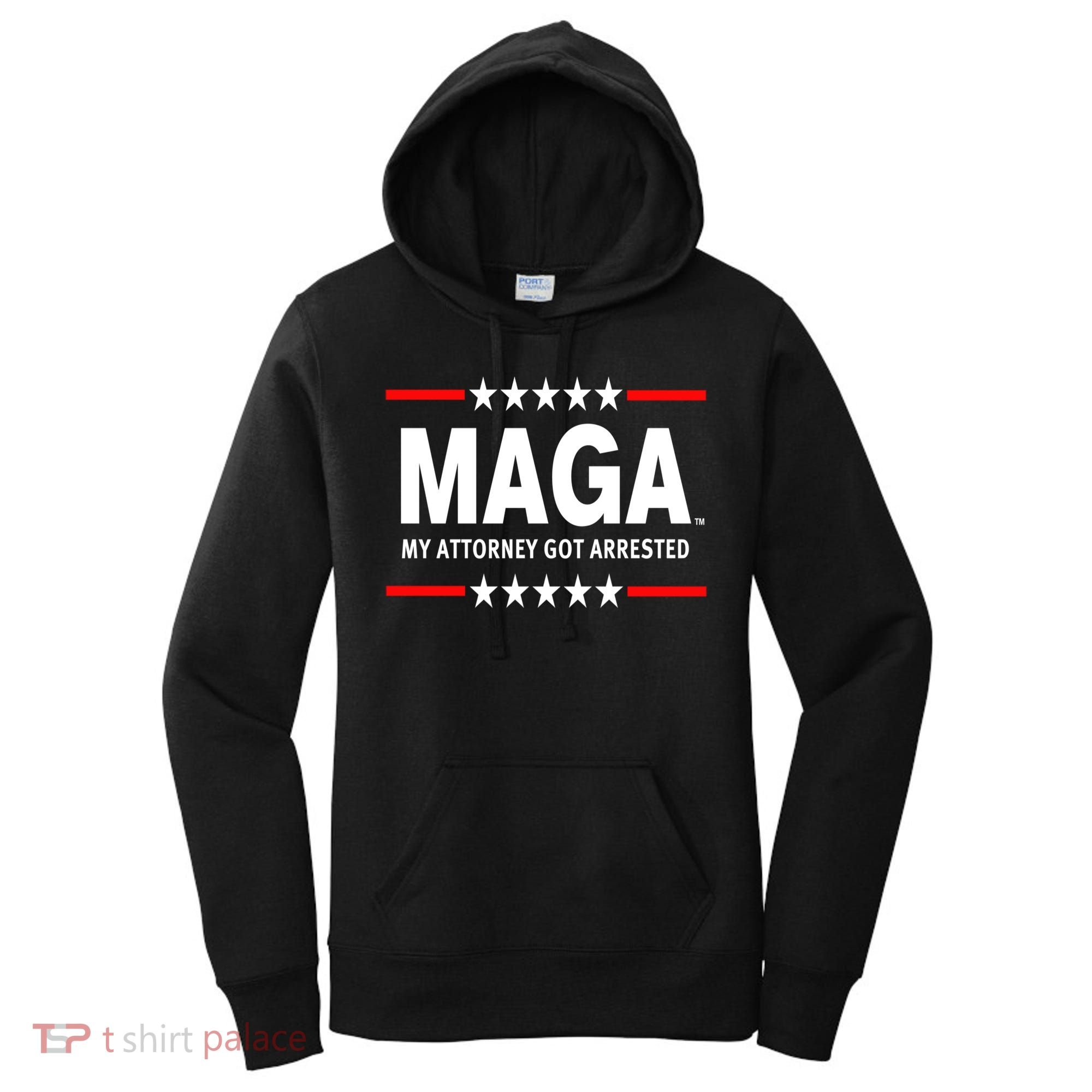 MAGA My Attorney Got Arrested Giuliani Edition Women's Hoodie