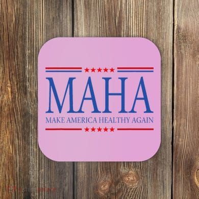 Maha Make America Healthy Again Us Coaster