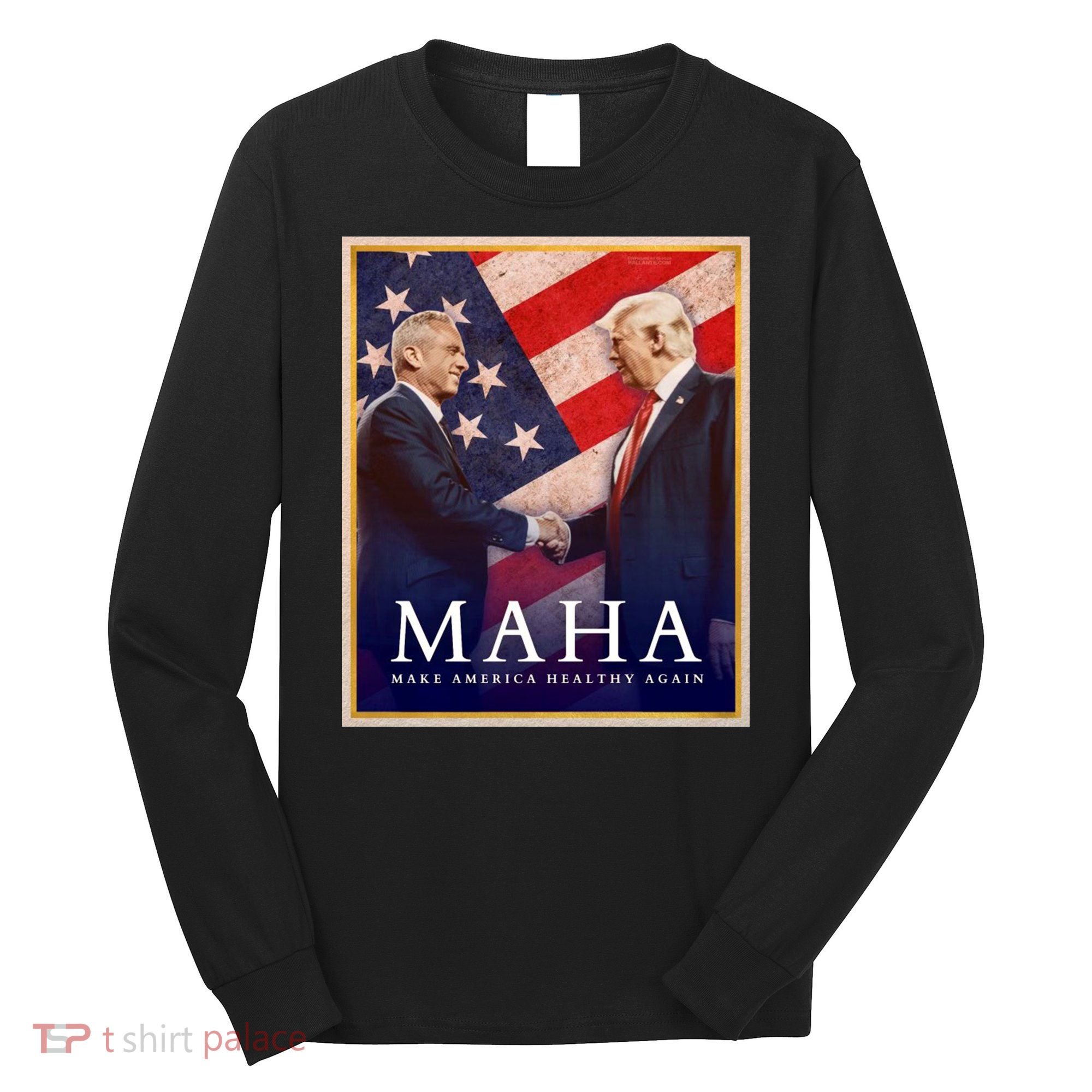 Maha Make America Healthy Again Long Sleeve Shirt