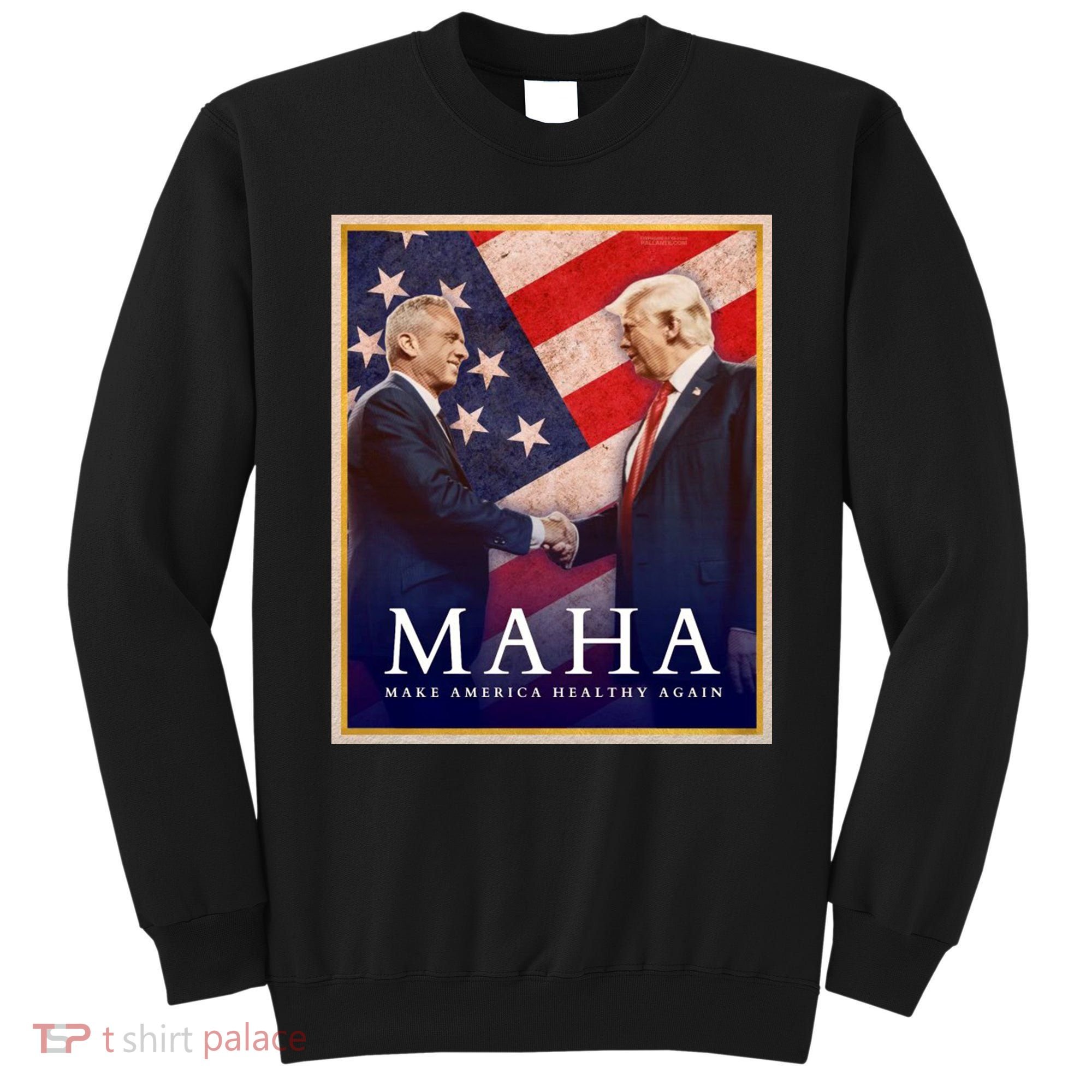 Maha Make America Healthy Again Sweatshirt