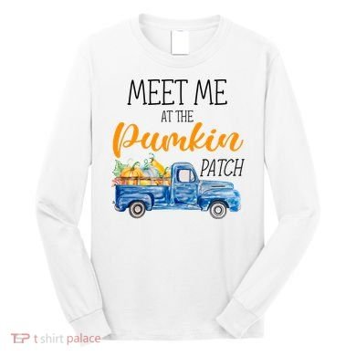 Meet Me At The Pumpkin Patch Cute Halloween Long Sleeve Shirt