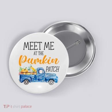 Meet Me At The Pumpkin Patch Cute Halloween Button