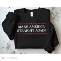 MASA Make America Straight Again Sweatshirt thumb 2