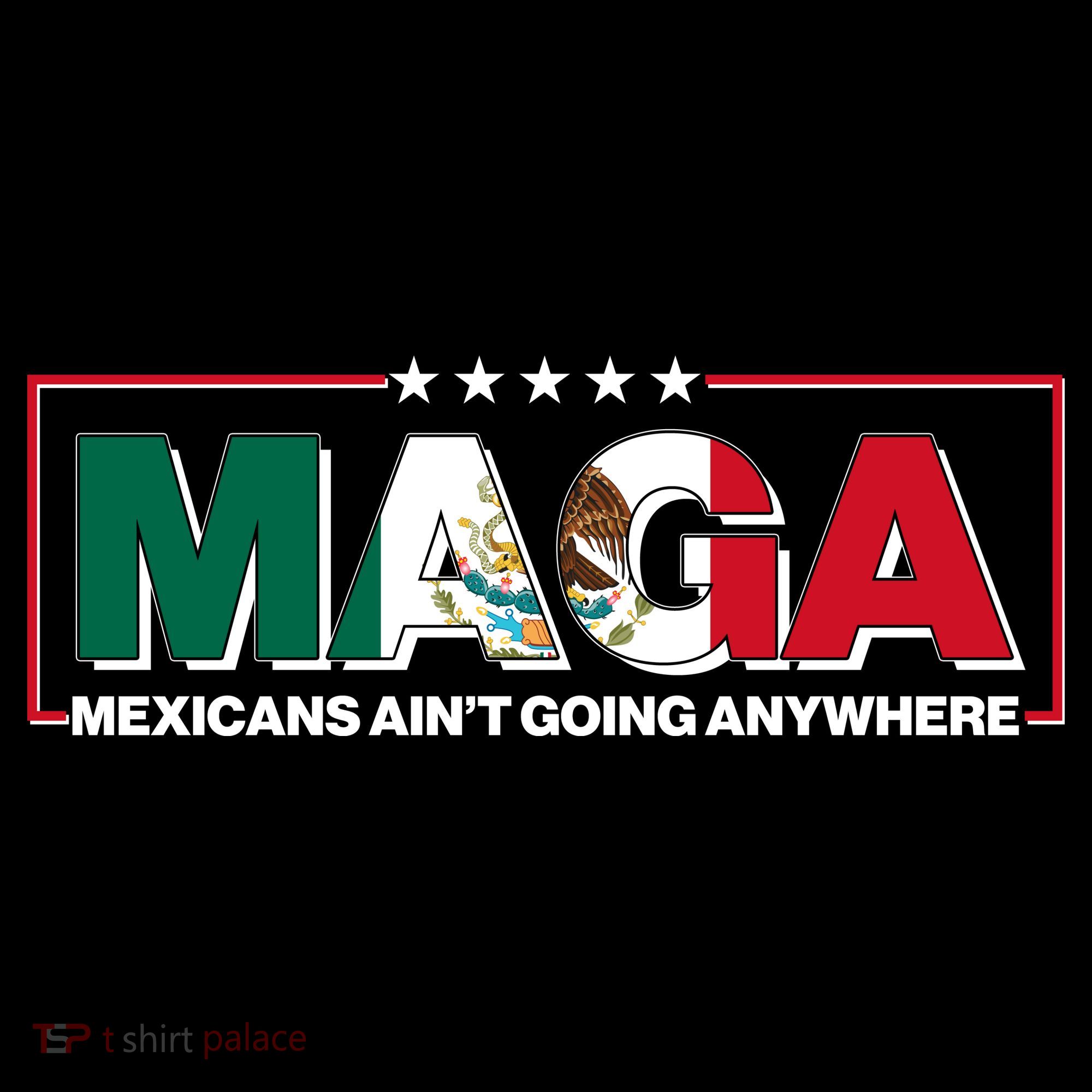Maga Mexicans Aint Going Anywhere Anti Trump Baby Bodysuit