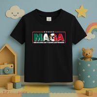 Maga Mexicans Aint Going Anywhere Anti Trump Toddler T-Shirt thumb 3
