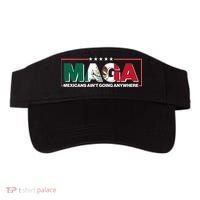 Maga Mexicans Aint Going Anywhere Anti Trump Visor thumb 0