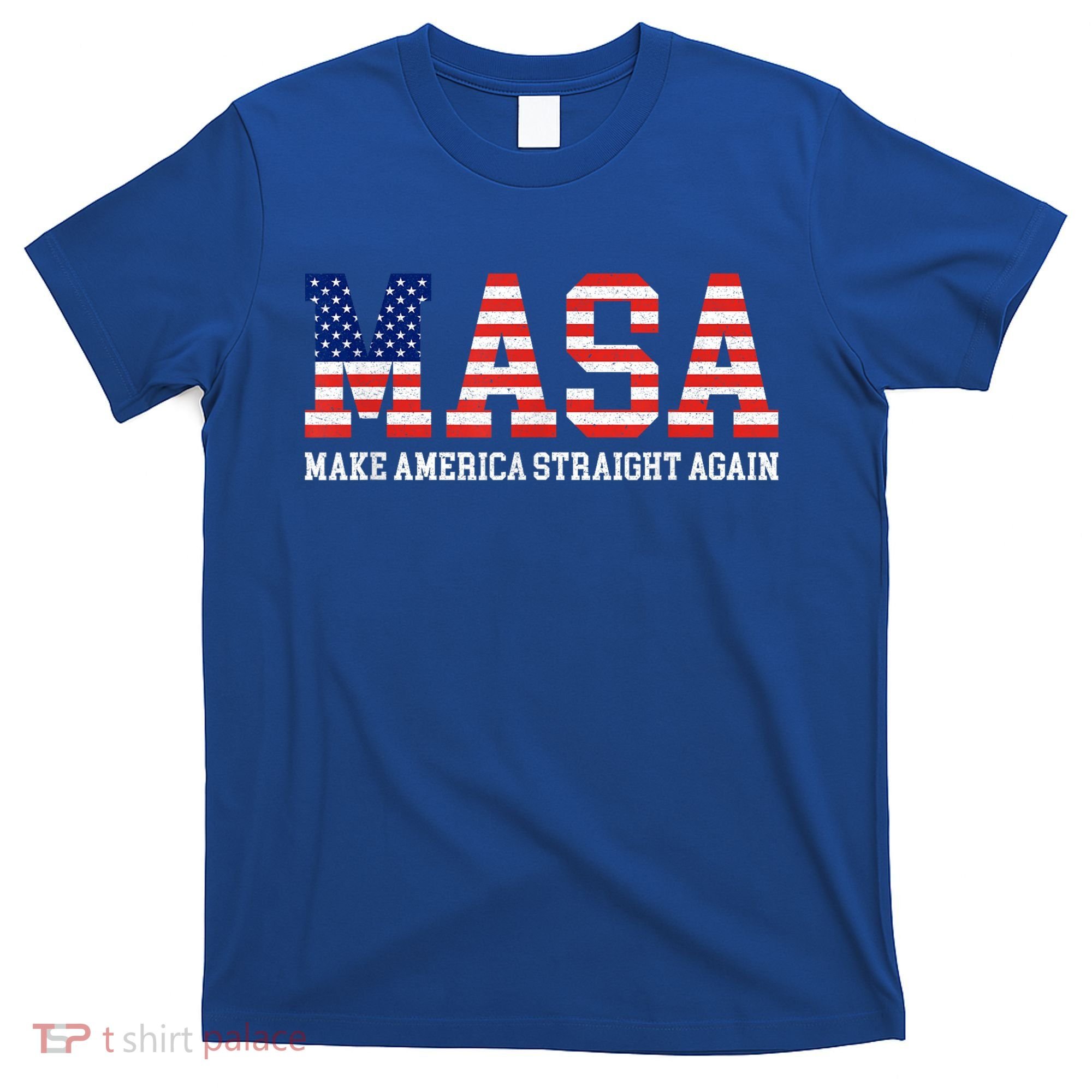 MASA Make America Straight Again T-Shirt