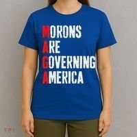 Maga Morons Are Governing America Anti Trump T-Shirt thumb 4
