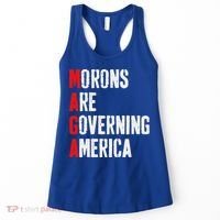 Maga Morons Are Governing America Anti Trump Women's Tank Top thumb 0