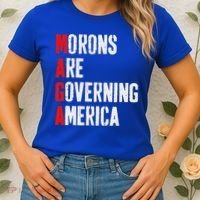 Maga Morons Are Governing America Anti Trump Women's T-Shirt thumb 2