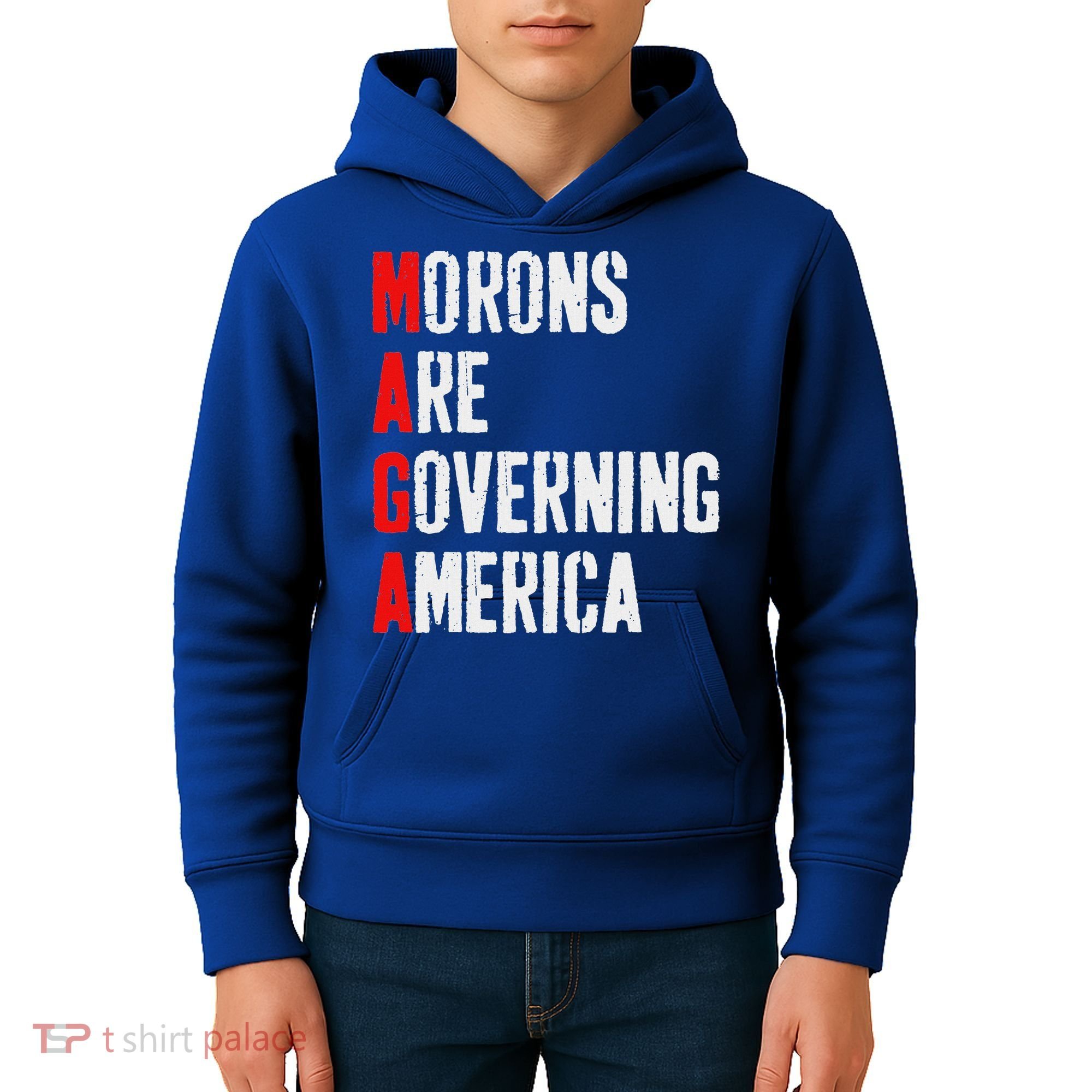 Maga Morons Are Governing America Anti Trump Kids Hoodie