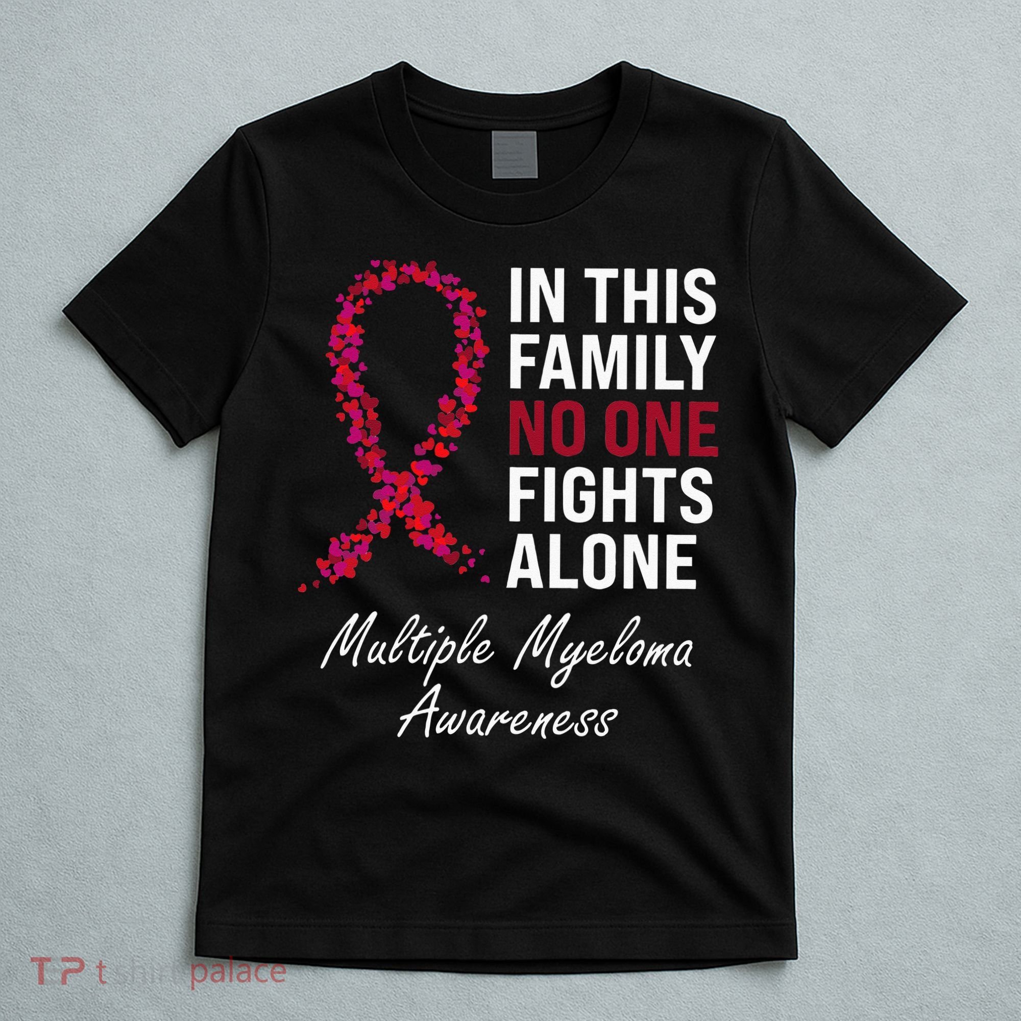 Multiple Myeloma Awareness Burgundy Ribbon Family T-Shirt