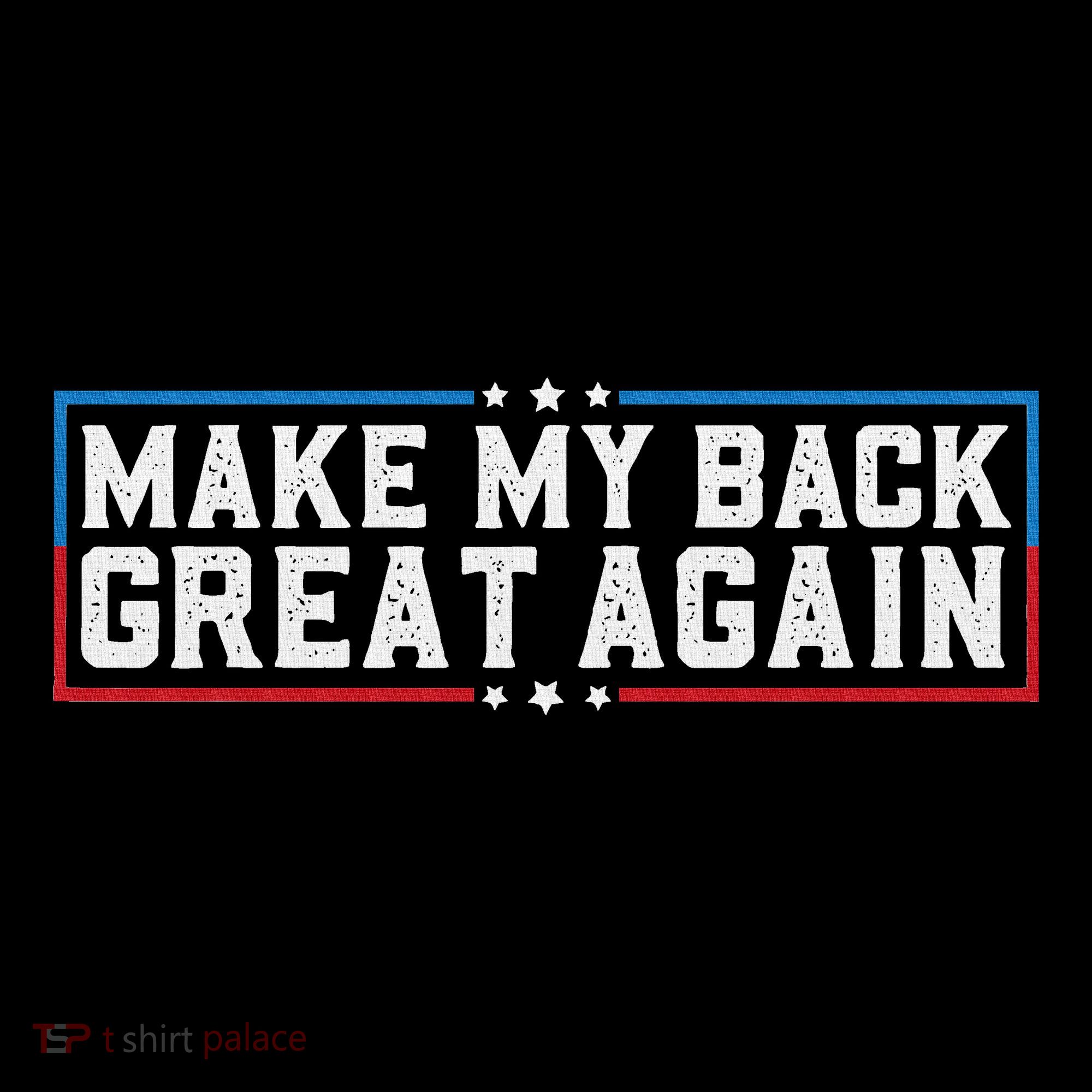 Make My Back Great Again Funny Back Surgery Recovery Bucket Hat