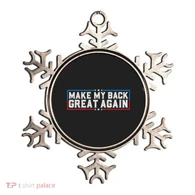 Make My Back Great Again Funny Back Surgery Recovery Ornament