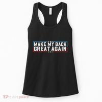 Make My Back Great Again Funny Back Surgery Recovery Women's Tank Top thumb 0