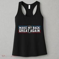 Make My Back Great Again Funny Back Surgery Recovery Women's Tank Top thumb 3