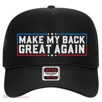 Make My Back Great Again Funny Back Surgery Recovery Hat thumb 0