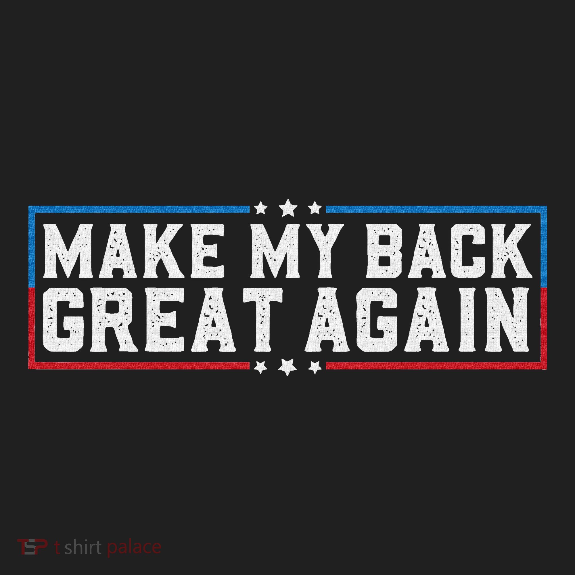 Make My Back Great Again Funny Back Surgery Recovery Hat