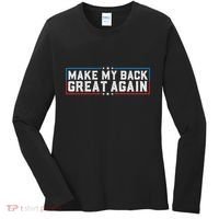 Make My Back Great Again Funny Back Surgery Recovery Women's Long Sleeve Shirt thumb 0