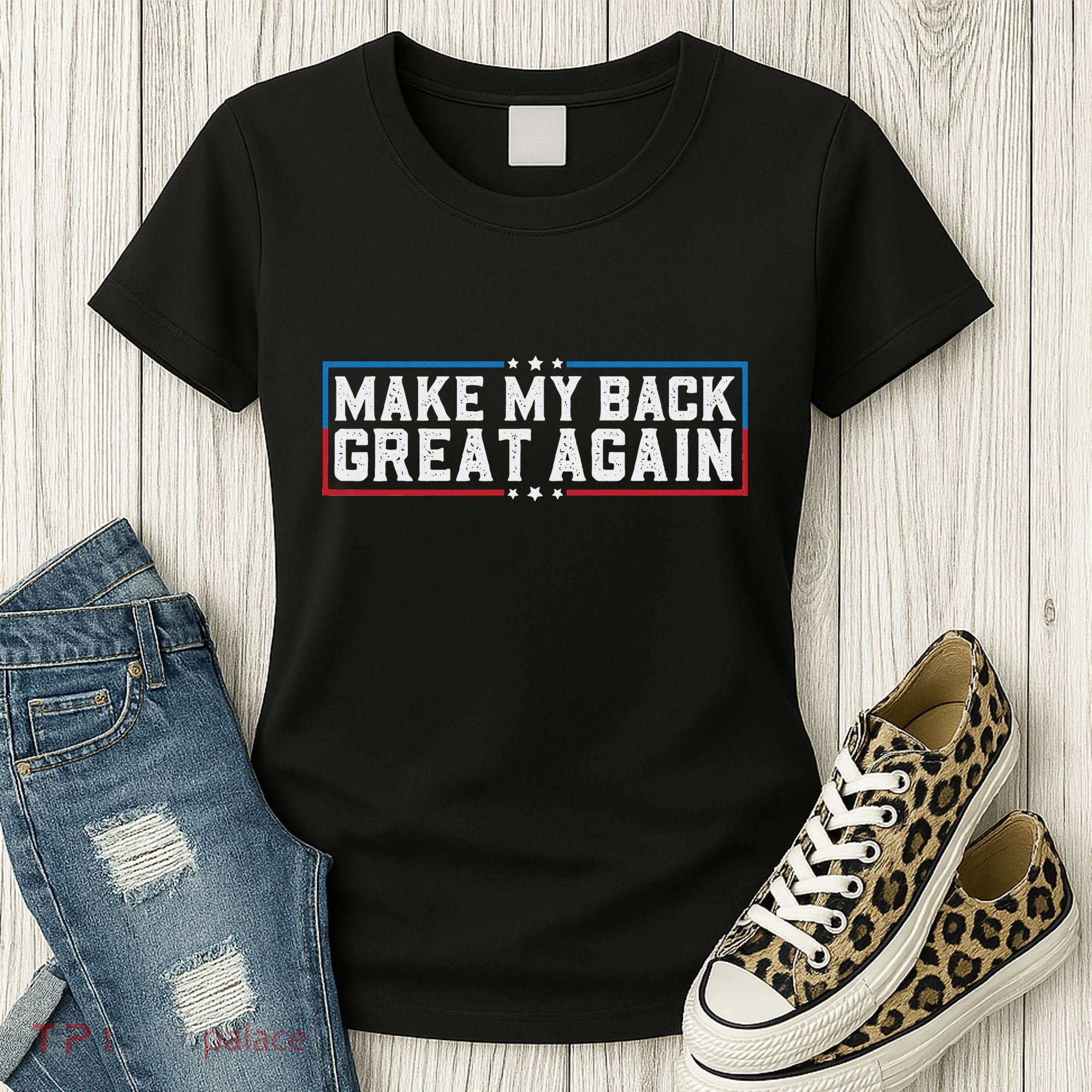 Make My Back Great Again Funny Back Surgery Recovery Women's T-Shirt