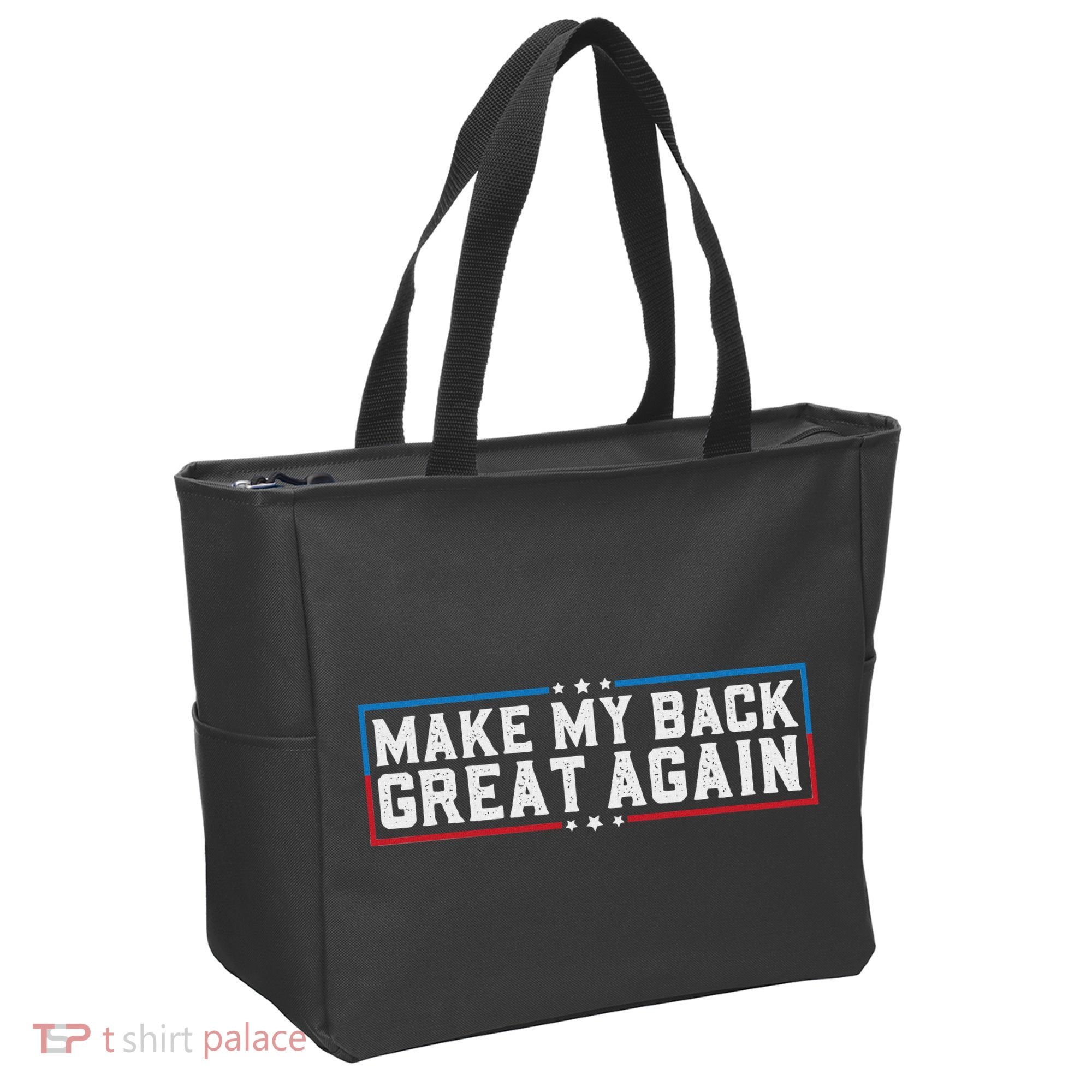 Make My Back Great Again Funny Back Surgery Recovery Tote Bag