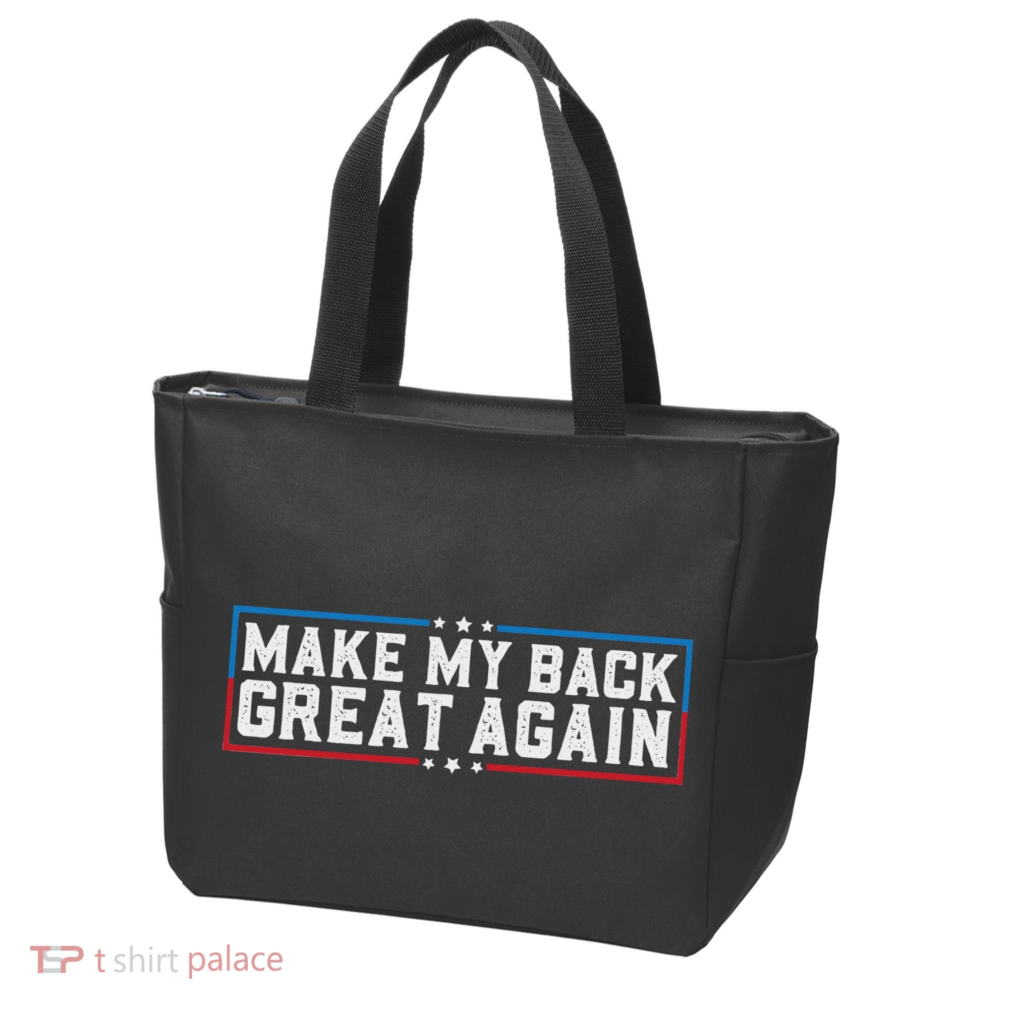 Make My Back Great Again Funny Back Surgery Recovery Tote Bag