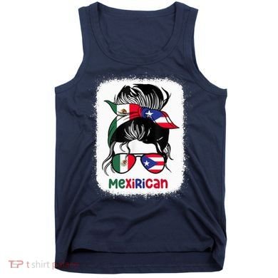 Mexirican Messy Bun Half Puerto Rican And Half Mexican Tank Top