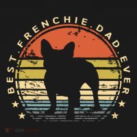 Men Men Best Frenchie Dad Ever Daddy French Bulldog Dog Lover Sweatshirt thumb 3
