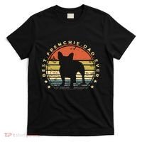 Men Men Best Frenchie Dad Ever Daddy French Bulldog Dog Lover T-Shirt thumb 0