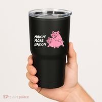 Makin' More Bacon Tumbler thumb 2