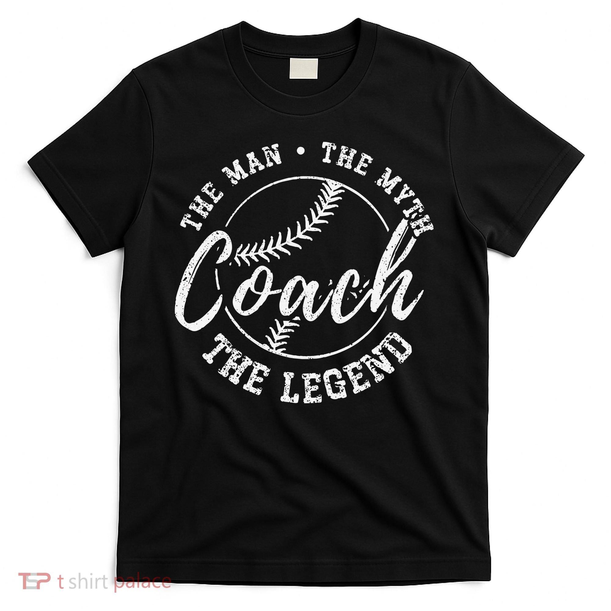 Man Myth Baseball Coach Legend Funny Baseball Coach T-Shirt