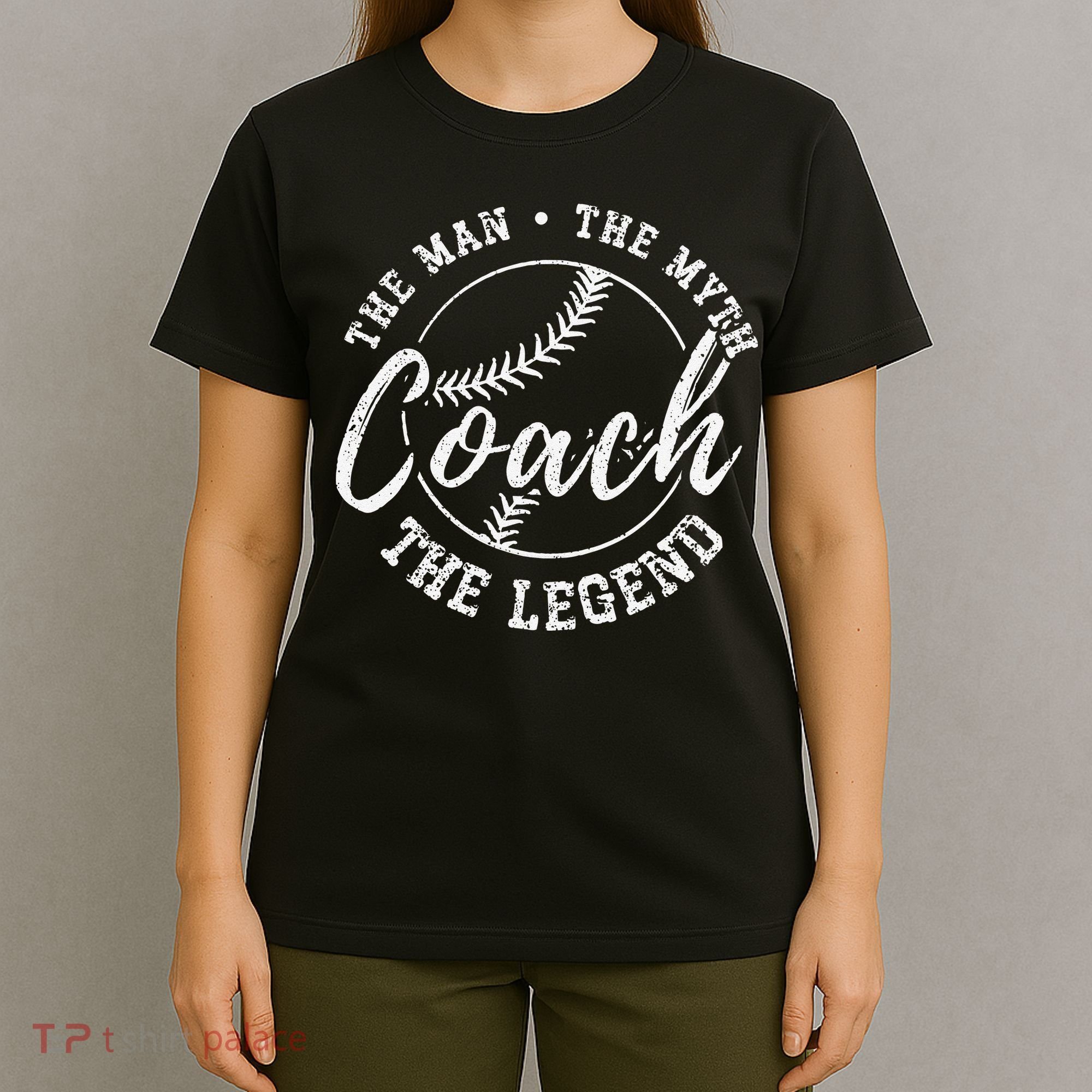 Man Myth Baseball Coach Legend Funny Baseball Coach T-Shirt