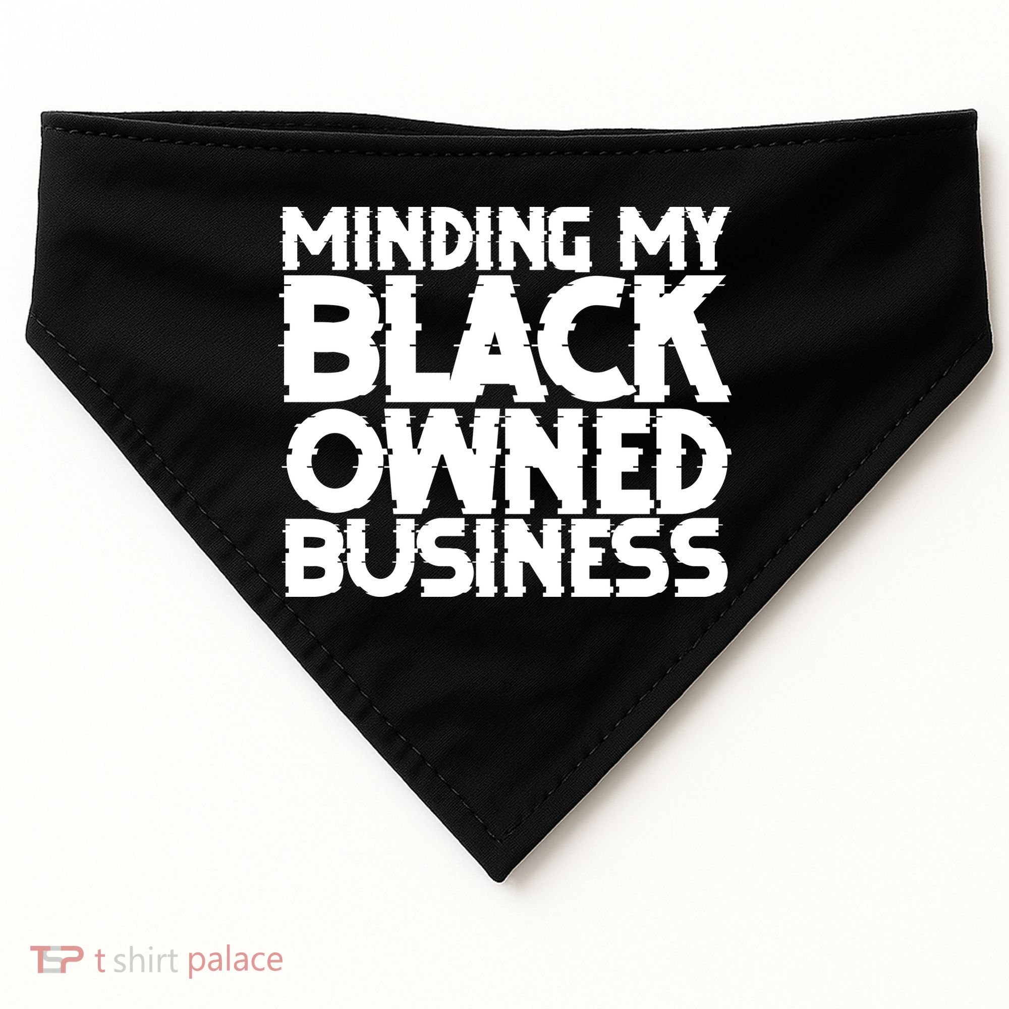 Minding My Black Owned Business USA-Made Doggie Bandana