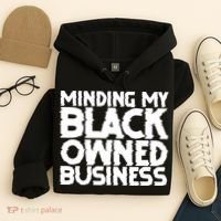 Minding My Black Owned Business Hoodie thumb 4